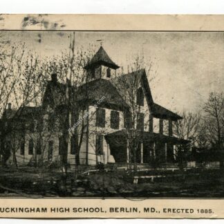 buckingham-high-school-berlin-maryland-erected-1885-2489