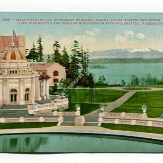 manufacturers-and-machinery-building-basin-alaska-yukon-pacific-exposition-lake-washington-and-cascade-mountains-in-distance-seattle-washington-4085
