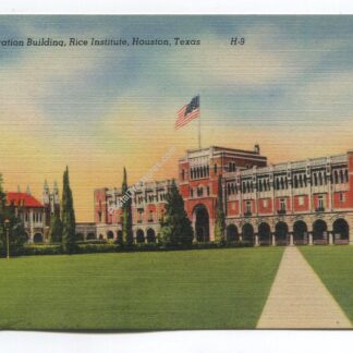 Administration Building Rice Institute